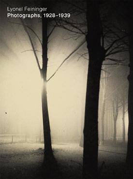 Omslag van  Lyonel Feininger Photographs, 1928-1939 (Hatje Cantz, 2011)