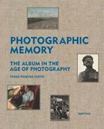 In mei verschijnt <i>Photographic Memory: The Album in the Age of Photography</i>